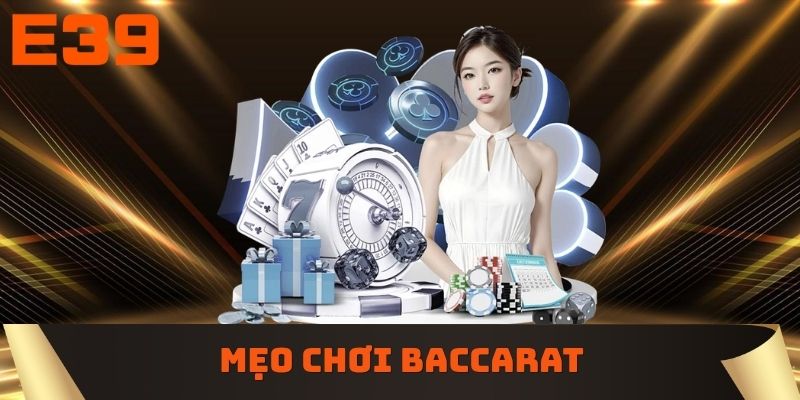 Mẹo chơi baccarat